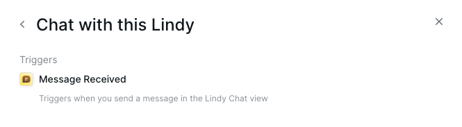 Lindy workflow editor, showing trigger selection, with &quot;Chat with Lindy/Message received&quot; chosen